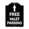 Signmission Free Valet Parking W/ Ahead Arrow Heavy-Gauge Aluminum Architectural Sign, 24" x 18", BW-1824-23944 A-DES-BW-1824-23944 - alternate 1